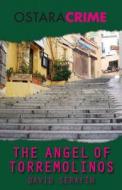 The Angel of Torremolinos di David Serafin edito da Ostara Publishing