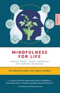 Mindfulness For Life di Craig Hassed, Stephen McKenzie edito da Exisle Publishing
