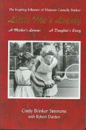 Little Mo\'s Legacy di Cindy Brinker Simmons, Robert Darden edito da Tapestry Press,us
