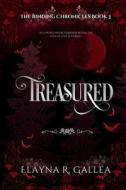 Treasured di Elayna R. Gallea edito da Independently Published
