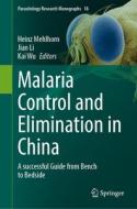 Malaria Control and Elimination in China edito da Springer International Publishing