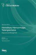 Hereditary Hemorrhagic Telangiectasia edito da MDPI AG