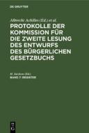 Protokolle der Kommission für die zweite Lesung des Entwurfs des Bürgerlichen Gesetzbuchs, Band 7, Register edito da De Gruyter