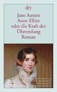 Anne Elliot oder die Kraft der Überredung di Jane Austen edito da dtv Verlagsgesellschaft