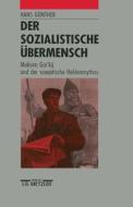 Der Sozialistische Ubermensch di Hans Gunther edito da J.b. Metzler