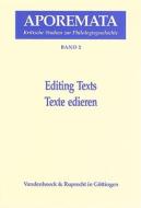 Editing Texts/Texte Edieren edito da Vandehoeck & Rupprecht