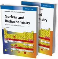 Nuclear and Radiochemistry di Jens -Volker Kratz, Karl-Heinrich Lieser edito da Wiley VCH Verlag GmbH