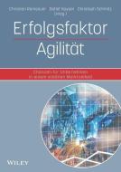 Erfolgsfaktor Agilität di Christian Ramsauer, Detlef Kayser, Christoph Schmitz edito da Wiley VCH Verlag GmbH