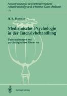 Medizinische Psychologie in der Intensivbehandlung di Hans-Joachim Hannich edito da Springer Berlin Heidelberg
