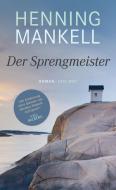 Der Sprengmeister di Henning Mankell edito da Zsolnay-Verlag