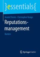 Reputationsmanagement di Anabel Ternès, Christopher Runge edito da Gabler, Betriebswirt.-Vlg