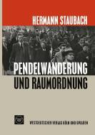 Pendelwanderung und Raumordnung di Hermann Staubach edito da VS Verlag für Sozialwissenschaften