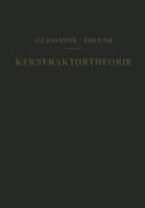 Kernreaktortheorie di Milton C. Edlund, Samuel Glasstone edito da Springer Vienna