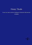 Franz von Assisi und die Anfänge der Kunst der Renaissance in Italien di Henry Thode edito da Vero Verlag