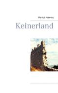 Keinerland di Markus Krenosz edito da Books on Demand
