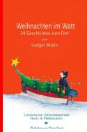 Weihnachten im Watt di Ludger Abeln edito da Verlag NACH OBEN OFFEN
