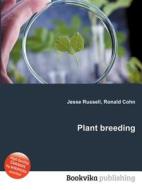 Plant Breeding edito da Book On Demand Ltd.