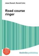 Road Course Ringer edito da Book On Demand Ltd.