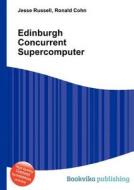 Edinburgh Concurrent Supercomputer edito da Book On Demand Ltd.