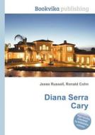 Diana Serra Cary edito da Book On Demand Ltd.