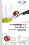 Chondrocephalus Granulifrons edito da Betascript Publishing