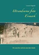 Utvandrarna från Ersmark di Lennart Kågedal edito da Books on Demand