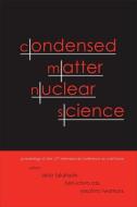 Condensed Matter Nuclear Science - Proceedings Of The 12th International Conference On Cold Fusion di Takahashi Akito edito da World Scientific