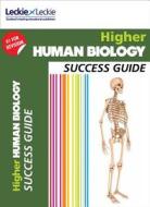 Higher Human Biology Revision Guide di Leckie & Leckie, John Di Mambro, Stuart White edito da HarperCollins Publishers