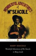 Wonderful Adventures of Mrs Seacole in Many Lands di Mary Seacole edito da Penguin Books Ltd