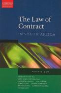 The Law Of Contract In South Africa edito da Oxford University Press Southern Africa