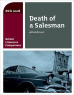 Oxford Literature Companions: Death of a Salesman di Su Fielder edito da OUP Oxford