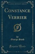 Constance Verrier (Classic Reprint) di George Sand edito da Forgotten Books