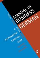 Manual of Business German di Paul Hartley edito da Routledge