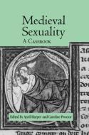 Medieval Sexuality edito da Taylor & Francis Ltd