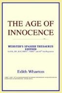 The Age Of Innocence (webster's Spanish Thesaurus Edition) di Icon Reference edito da Icon Health