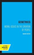Genethics di David Heyd edito da University Of California Press