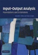 Input-Output Analysis di Ronald E. Miller edito da Cambridge University Press
