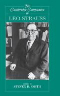 The Cambridge Companion to Leo Strauss edito da Cambridge University Press
