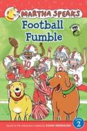 Martha Speaks: Football Fumble (Reader) di Susan Meddaugh, Karen Barss edito da Harcourt Brace and Company