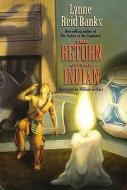 The Return of the Indian di Lynne Reid Banks edito da TURTLEBACK BOOKS