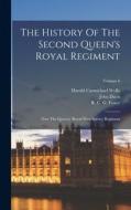 The History Of The Second Queen's Royal Regiment: Now The Queen's (royal West Surrey) Regiment; Volume 6 di John Davis edito da LEGARE STREET PR