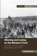 Winning and Losing on the Western Front di Jonathan Boff edito da Cambridge University Press