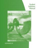 Student Solutions Manual For Tussy/gustafson's Elementary Algebra, 5th di Alan s. Tussy, R. David Gustafson edito da Cengage Learning, Inc