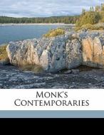 Monk's Contemporaries edito da Nabu Press