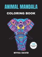 Animal Mandala Coloring Book di M. David edito da Myka David