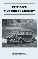 Pitman's Motorists Library - The Book of the Jowett - A Complete Guide for Owners of all 1930 to 1937 Models di John Speedwell edito da Goldstein Press