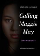 Calling Maggie May di Anonymous edito da SIMON PULSE