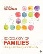 Sociology of Families di Teresa Ciabattari edito da SAGE Publications, Inc