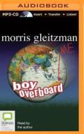 Boy Overboard di Morris Gleitzman edito da Bolinda Audio