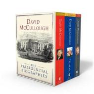 David McCullough: The Presidential Biographies: John Adams, Mornings on Horseback, and Truman di David Mccullough edito da SIMON & SCHUSTER